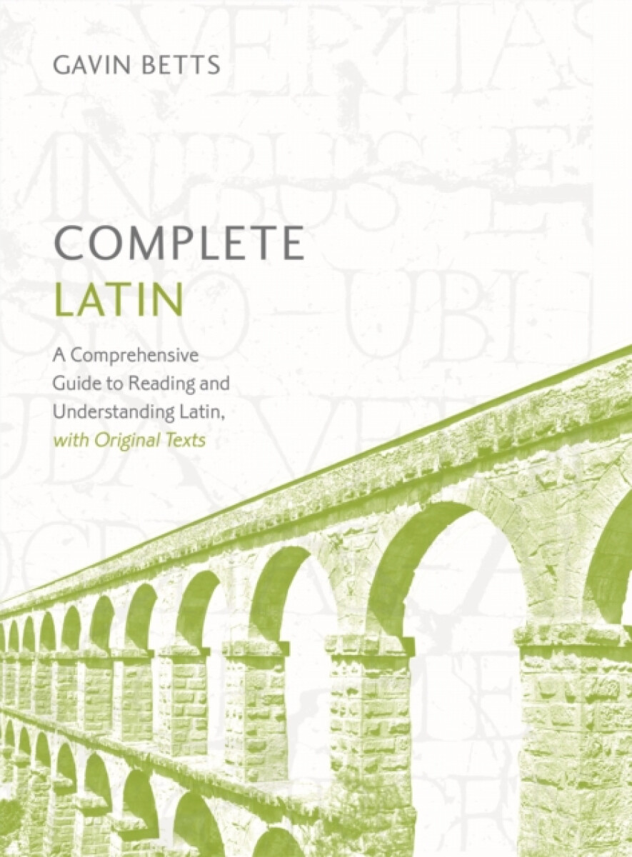 Kniha Complete Latin Beginner to Intermediate Book and Audio Course