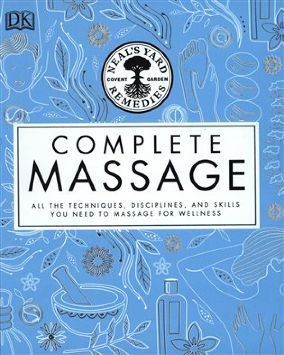 Kniha Neal's Yard Remedies Complete Massage