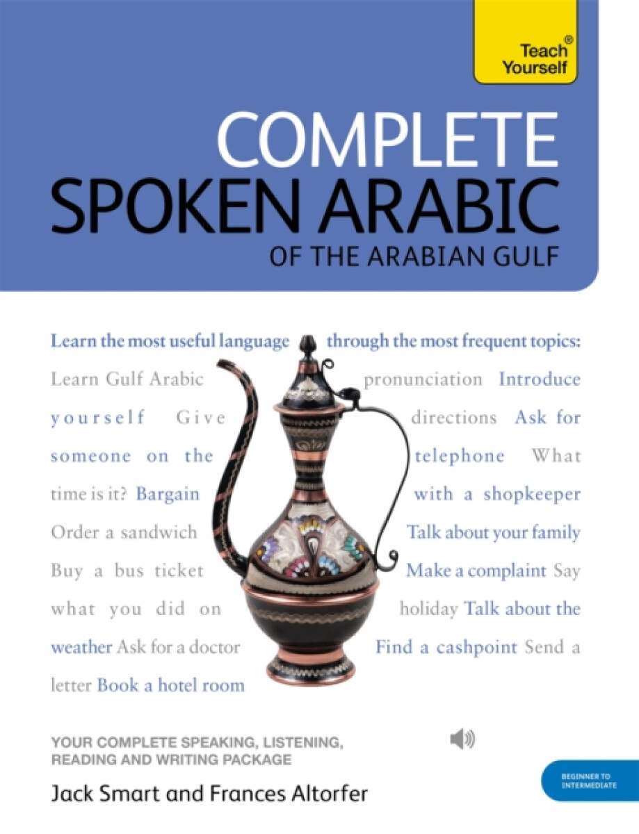 Kniha Complete Spoken Arabic (of the Arabian Gulf) Beginner to Intermediate Course