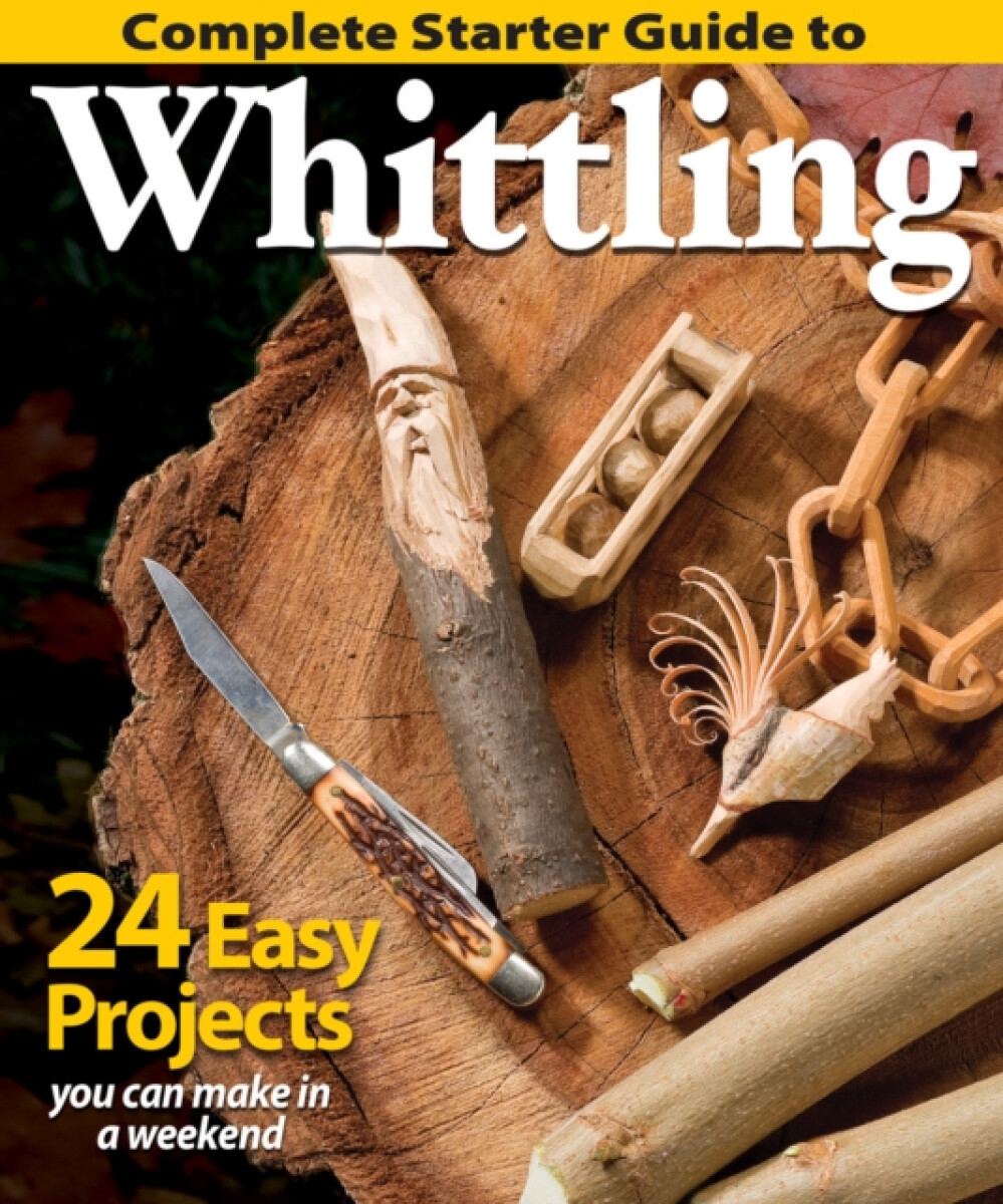 Kniha Complete Starter Guide to Whittling