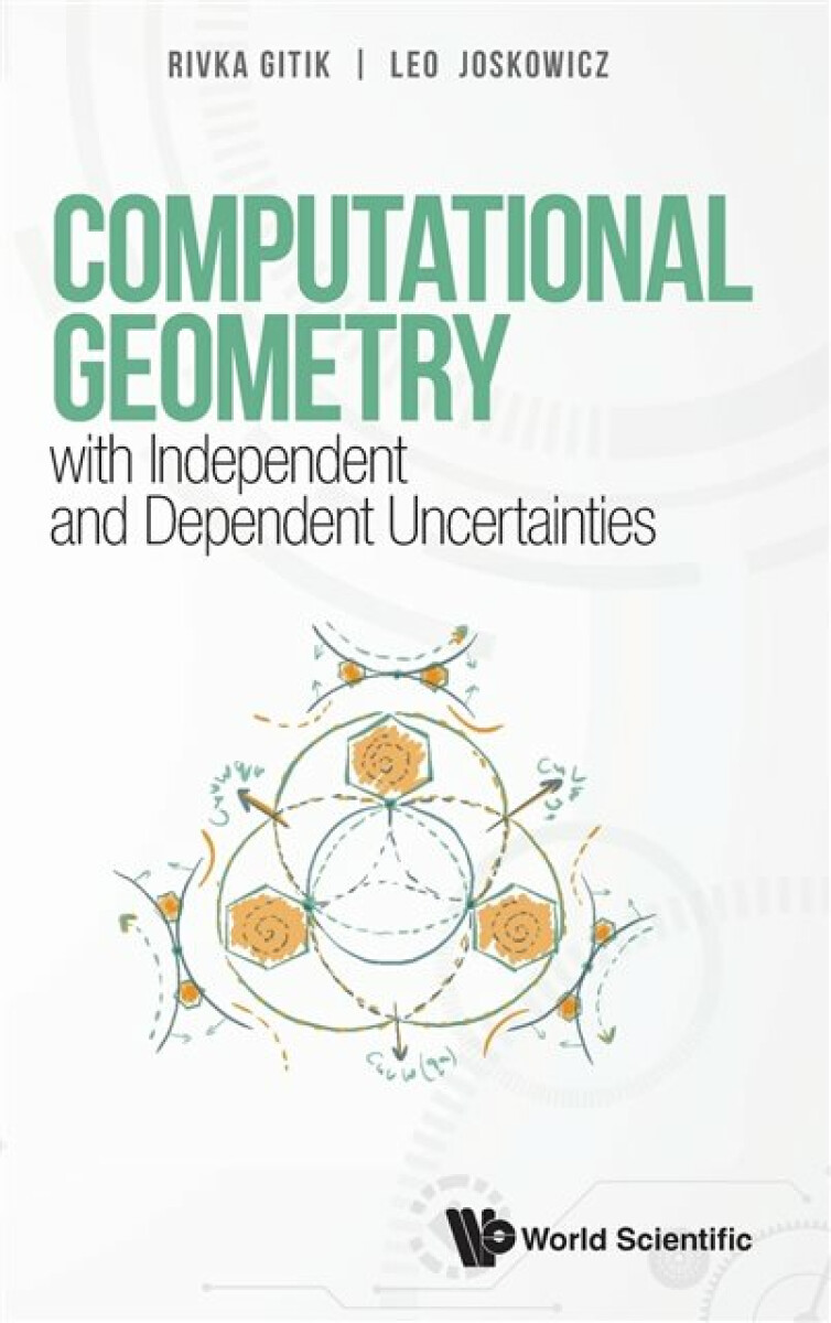 Kniha Computational Geometry With Independent And Dependent Uncertainties