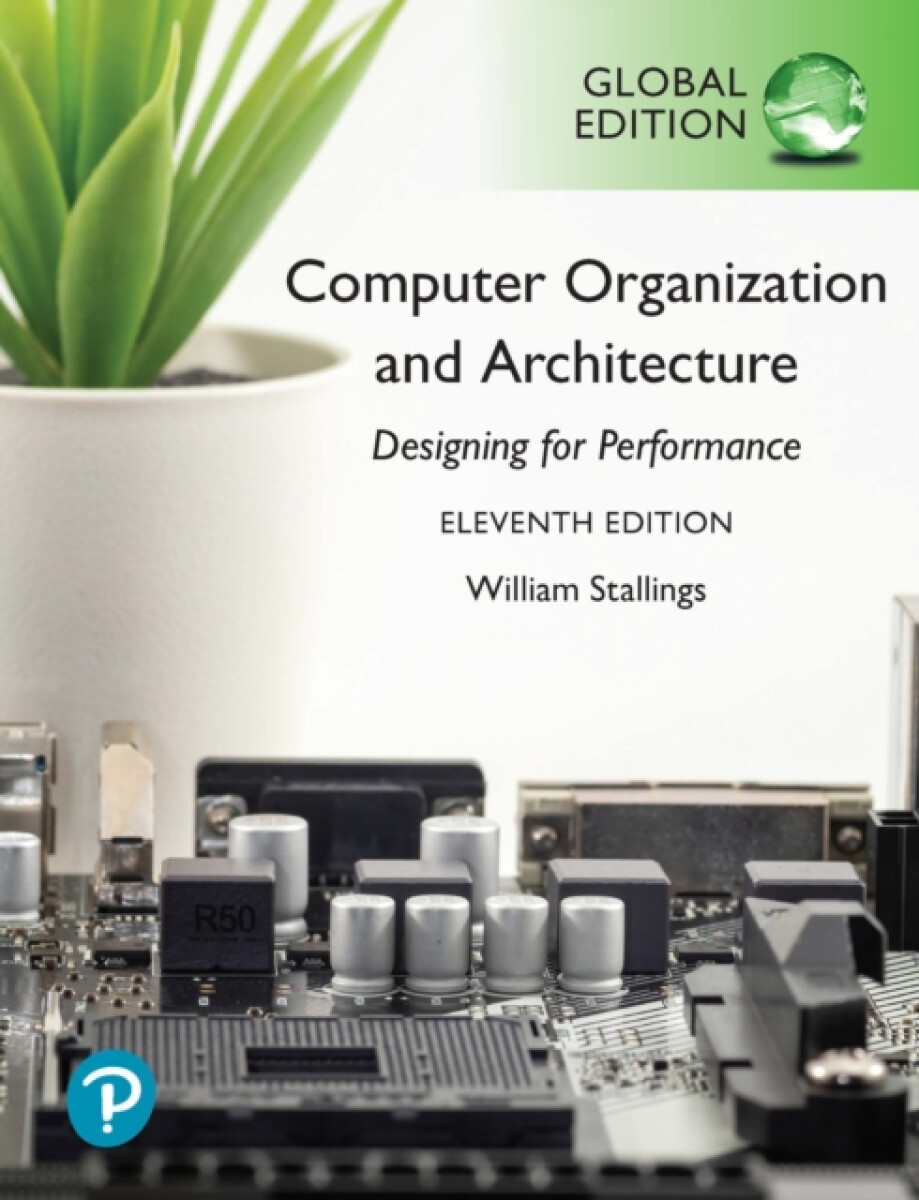 Kniha Computer Organization and Architecture, Global Edition