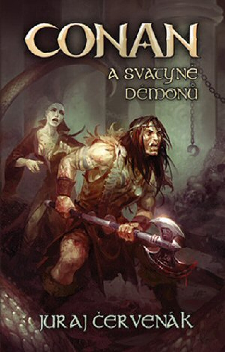 Conan a svatyně démonů - Juraj Červenák