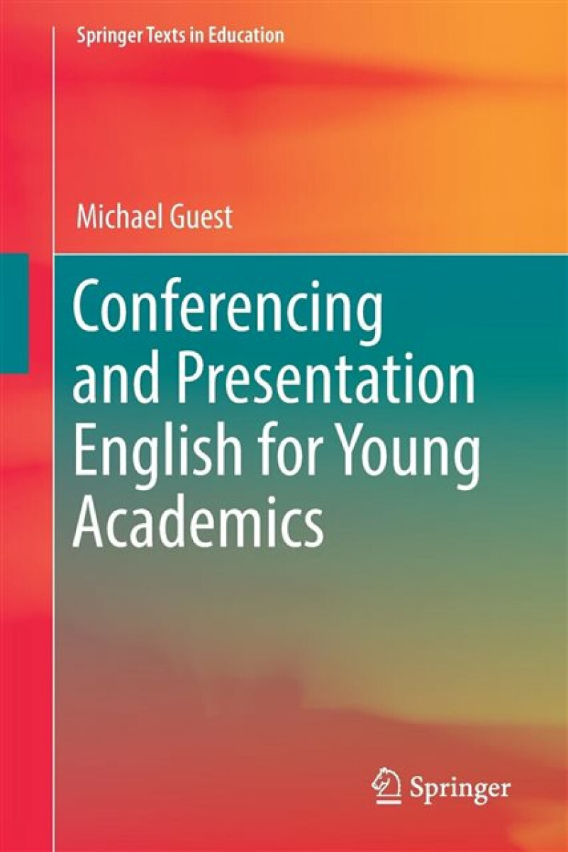 Kniha Conferencing and Presentation English for Young Academics