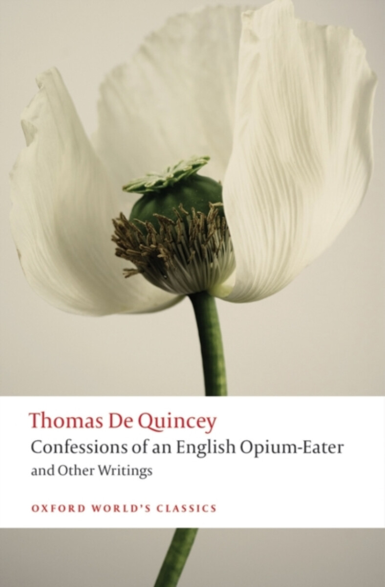 Kniha Confessions of an English Opium-Eater and Other Writings