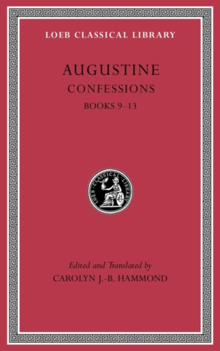 Kniha Augustine: Confessions: Books 9 - 13