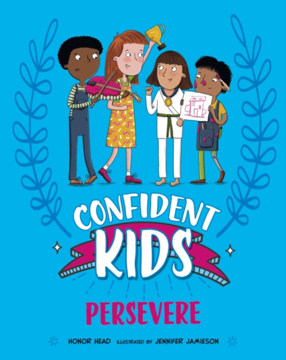 Kniha Confident Kids!: Persevere