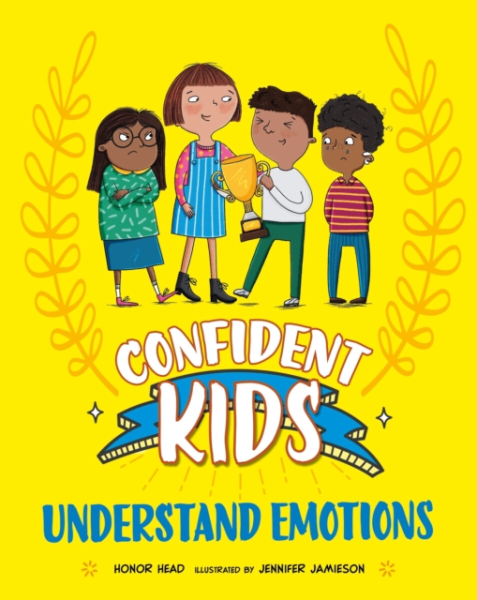 Kniha Confident Kids!: Understand Emotions