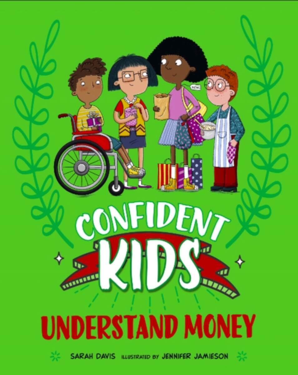 Kniha Confident Kids!: Understand Money