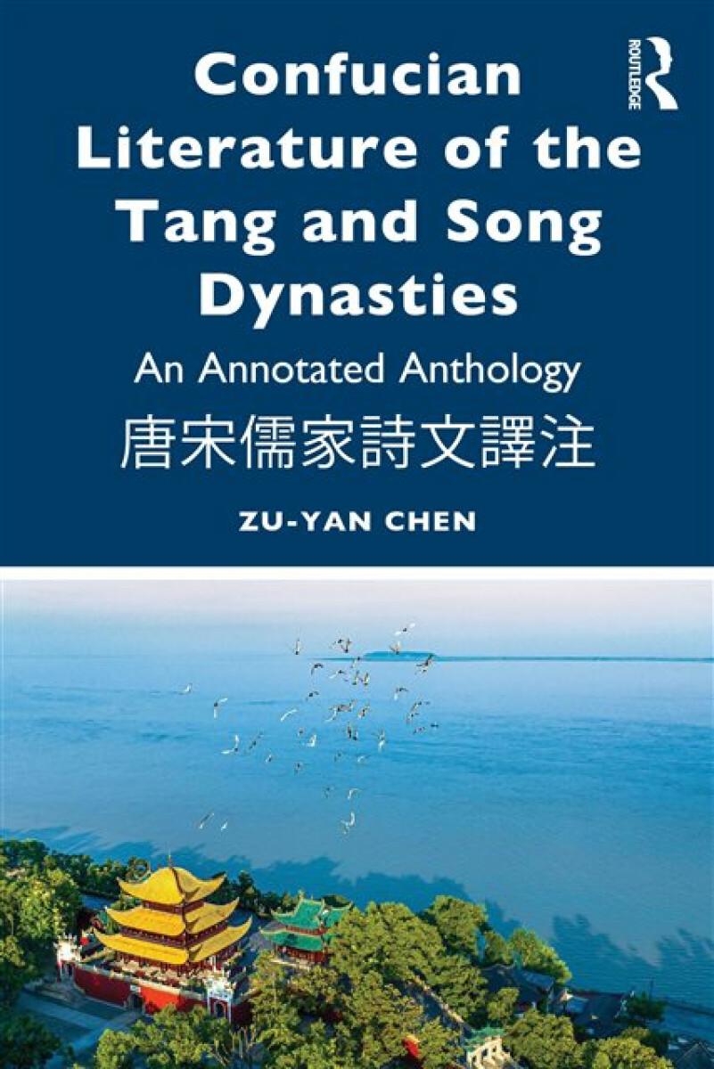 Kniha Confucian Literature of the Tang and Song Dynasties