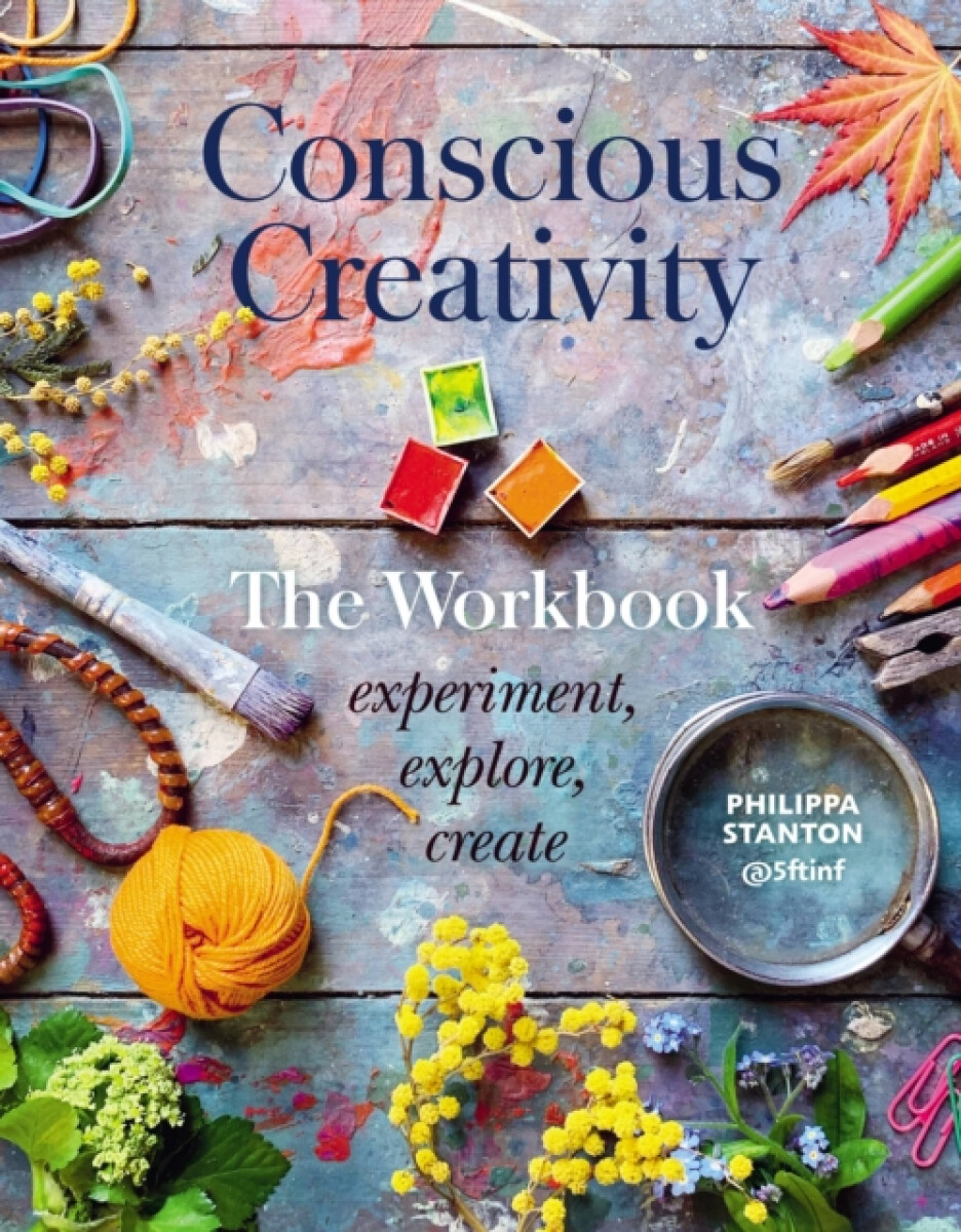Kniha Conscious Creativity: The Workbook
