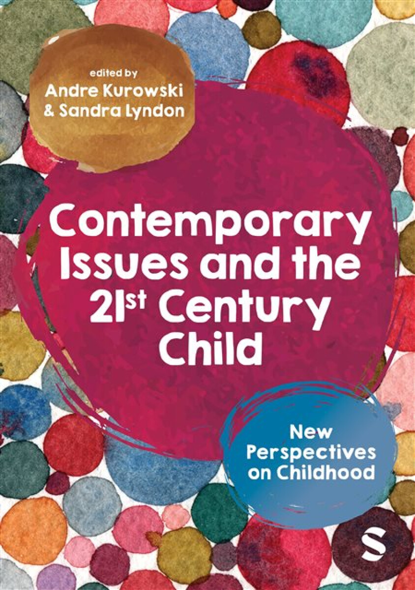 Levně Contemporary Issues and the 21st Century Child