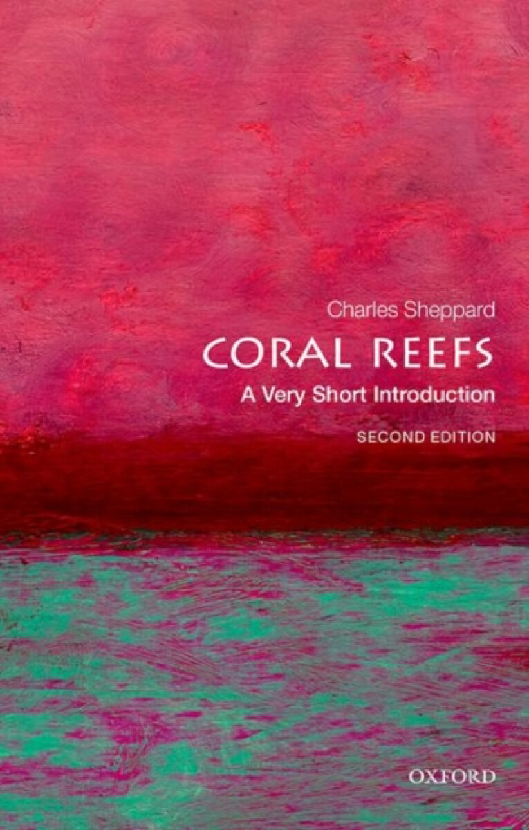 Kniha Coral Reefs: A Very Short Introduction