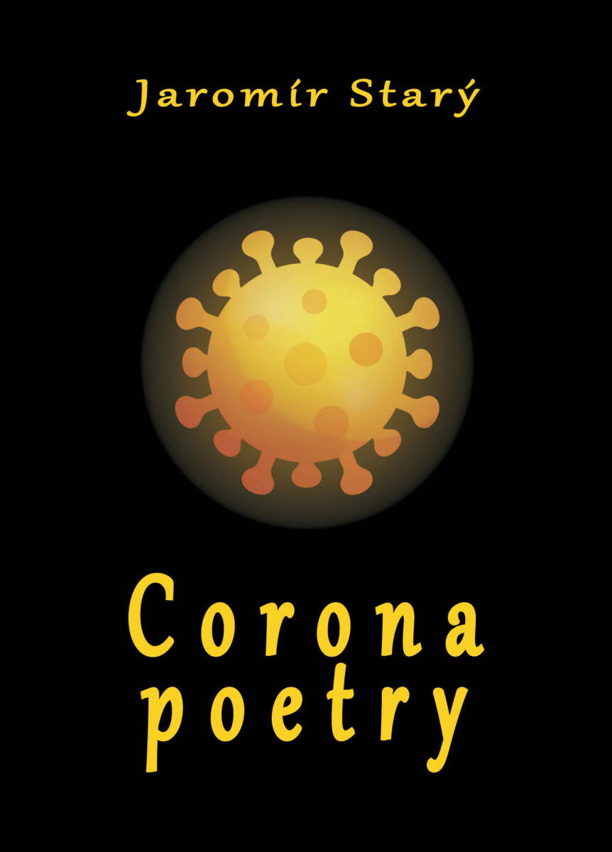 Corona poetry - Jaromír Starý