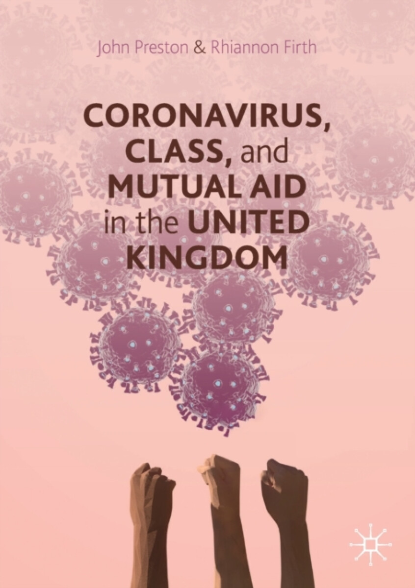 Kniha Coronavirus, Class and Mutual Aid in the United Kingdom