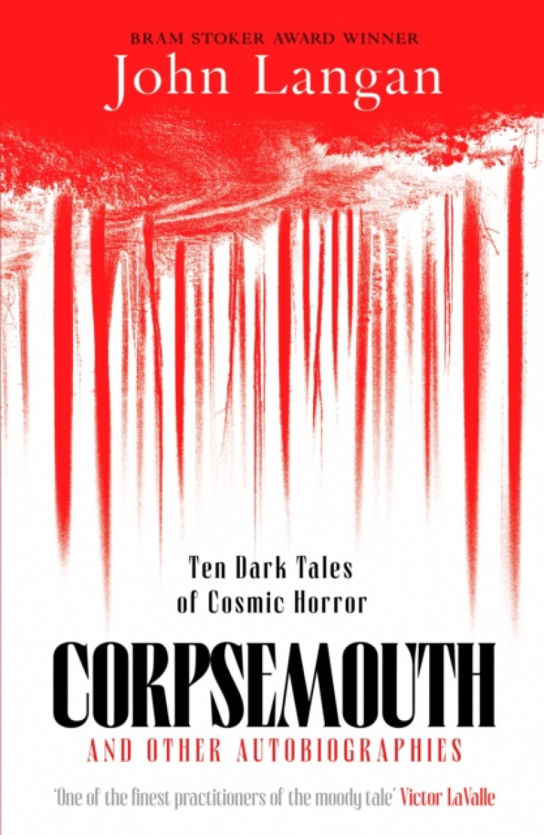 Corpsemouth and Other Autobiographies