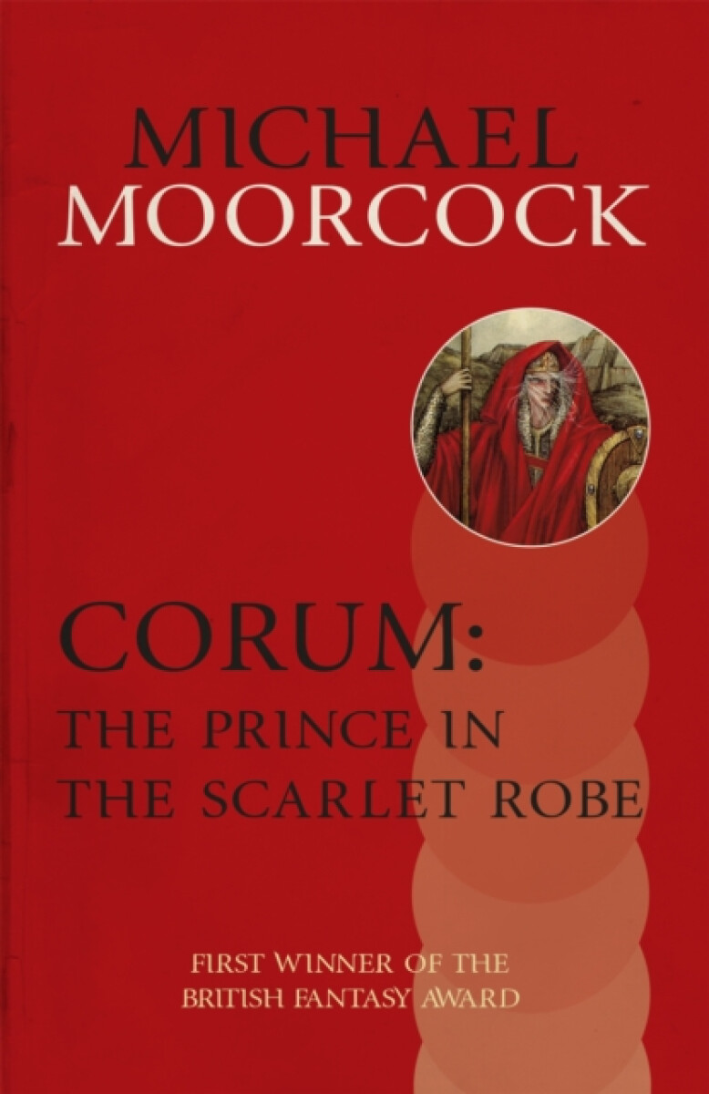 Kniha Corum: The Prince in the Scarlet Robe