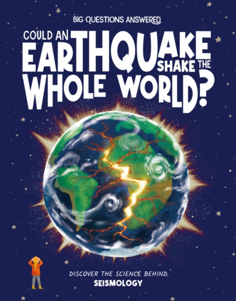 Kniha Could an Earthquake Shake the Whole World?