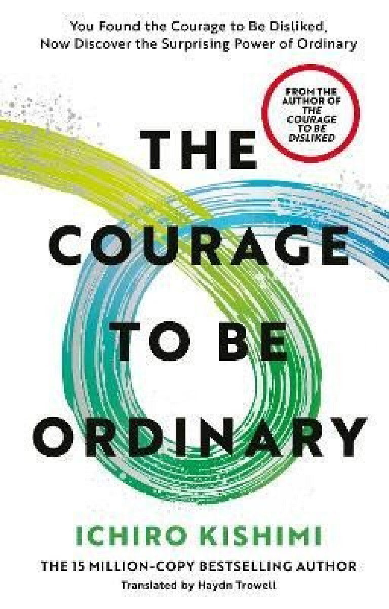 Kniha Courage to be Ordinary