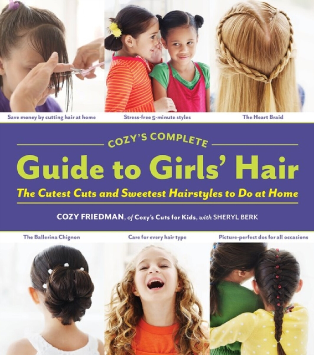 Kniha Cozys Complete Guide to Girls Hair