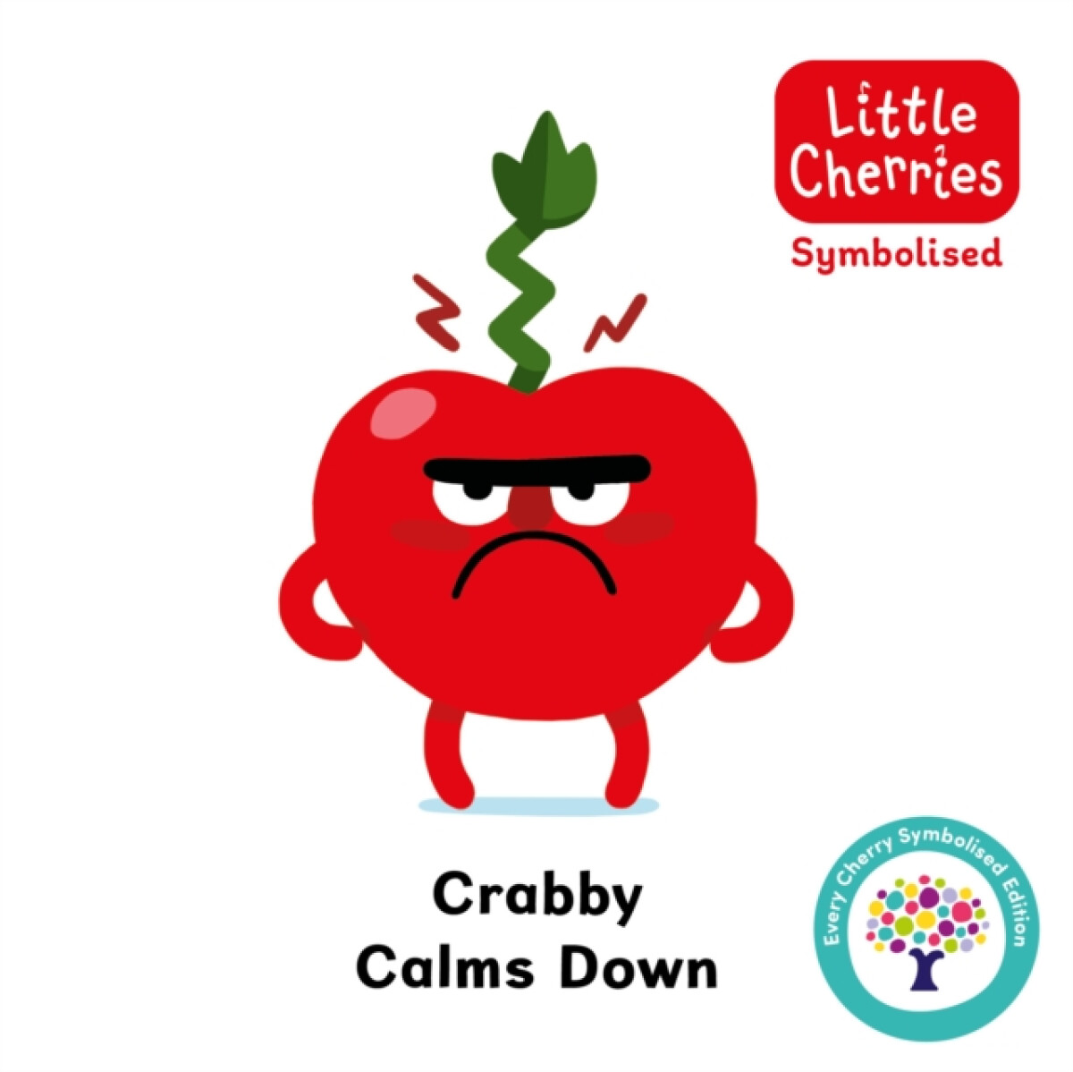 Kniha Crabby Calms Down: Accessible Symbolised Edition