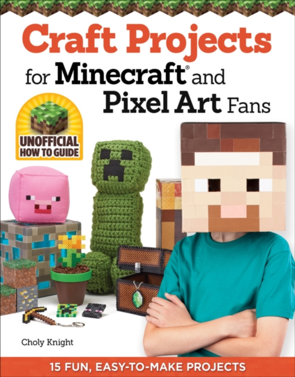 Kniha Craft Projects for Minecraft and Pixel Art Fans