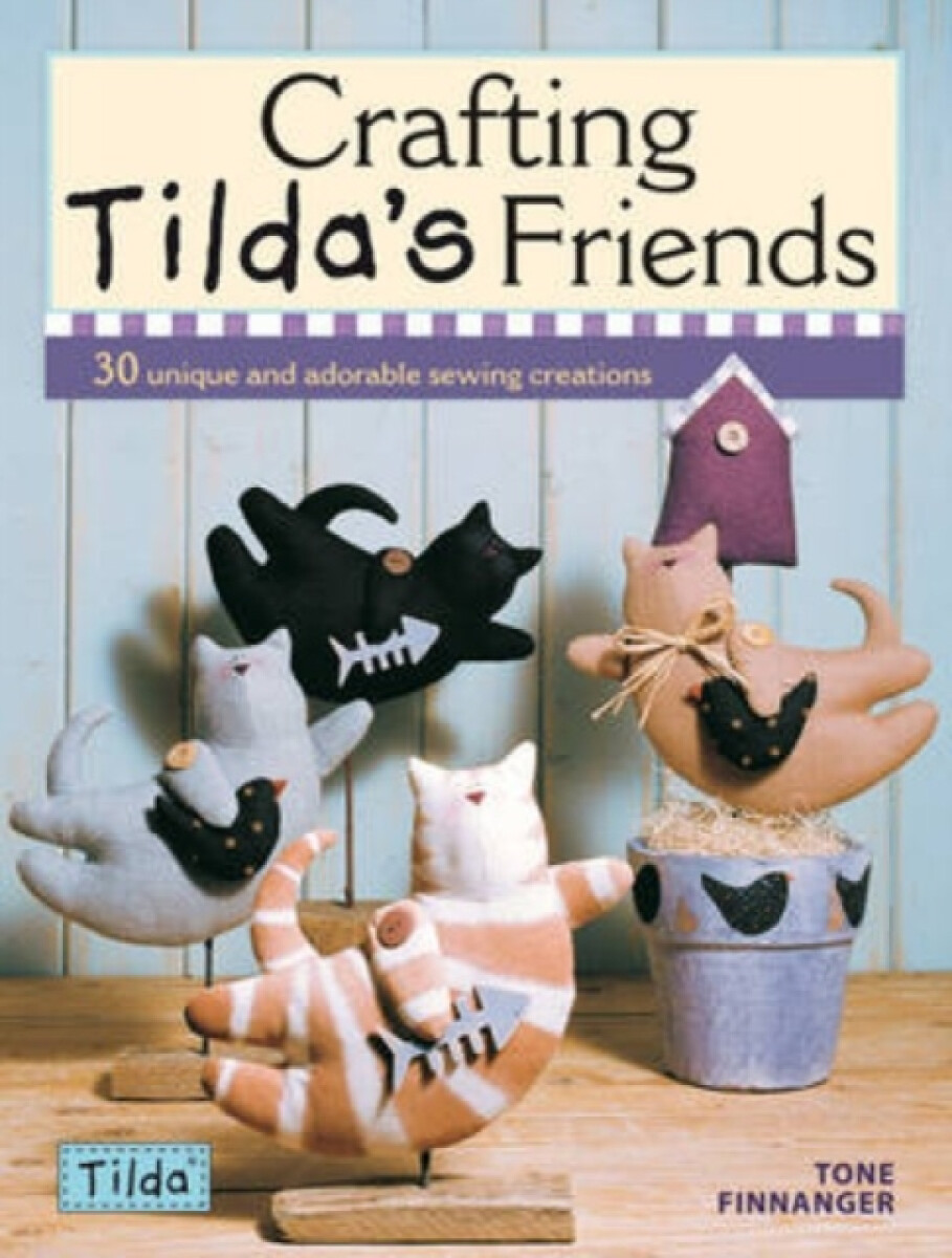 Kniha Crafting Tilda's Friends