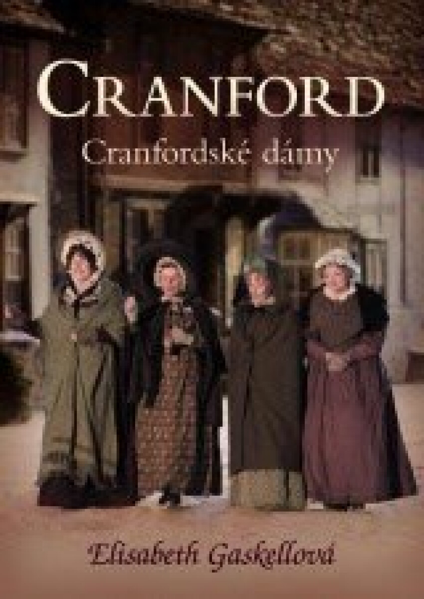 Levně Cranfordské dámy - Elizabeth Gaskellová