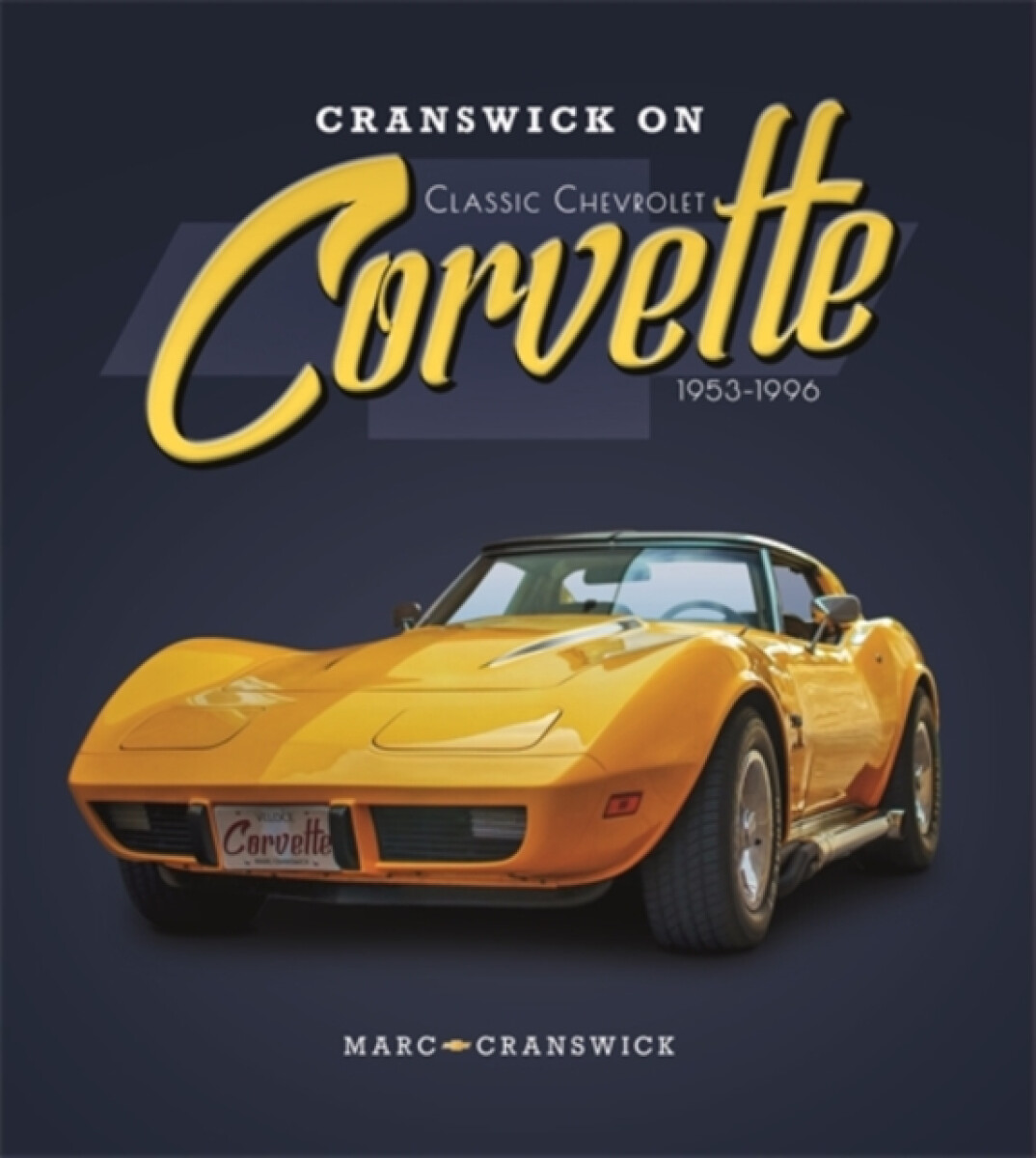 Kniha Cranswick on Classic Chevrolet Corvette 1953-1996