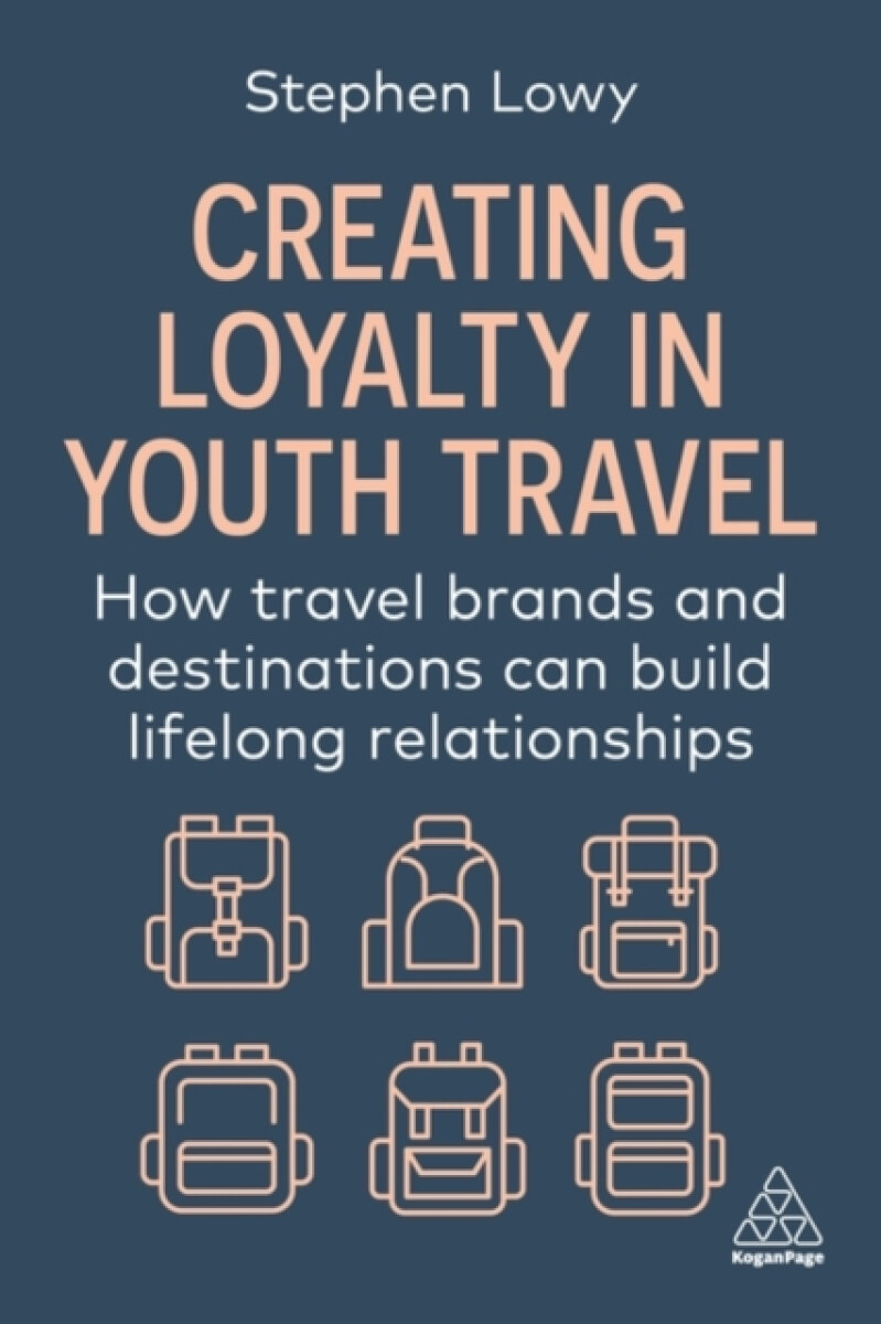 Kniha Creating Loyalty in Youth Travel