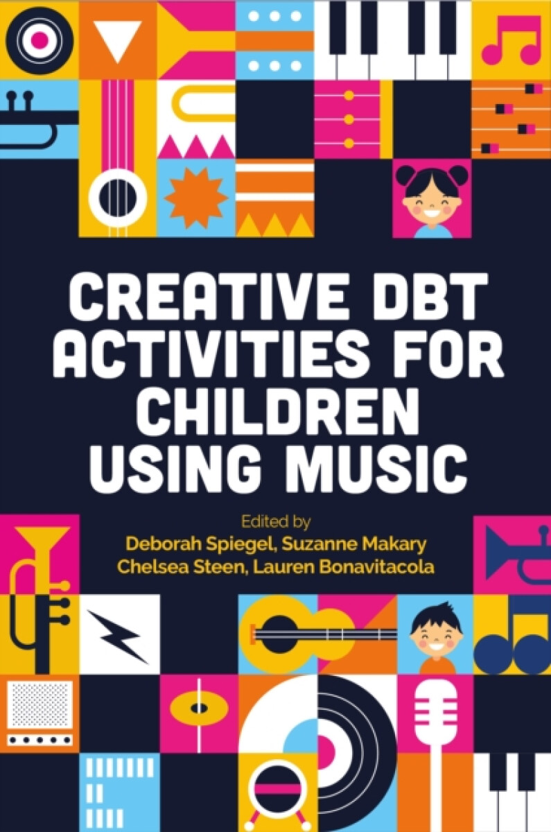 Kniha Creative DBT Activities for Children Using Music