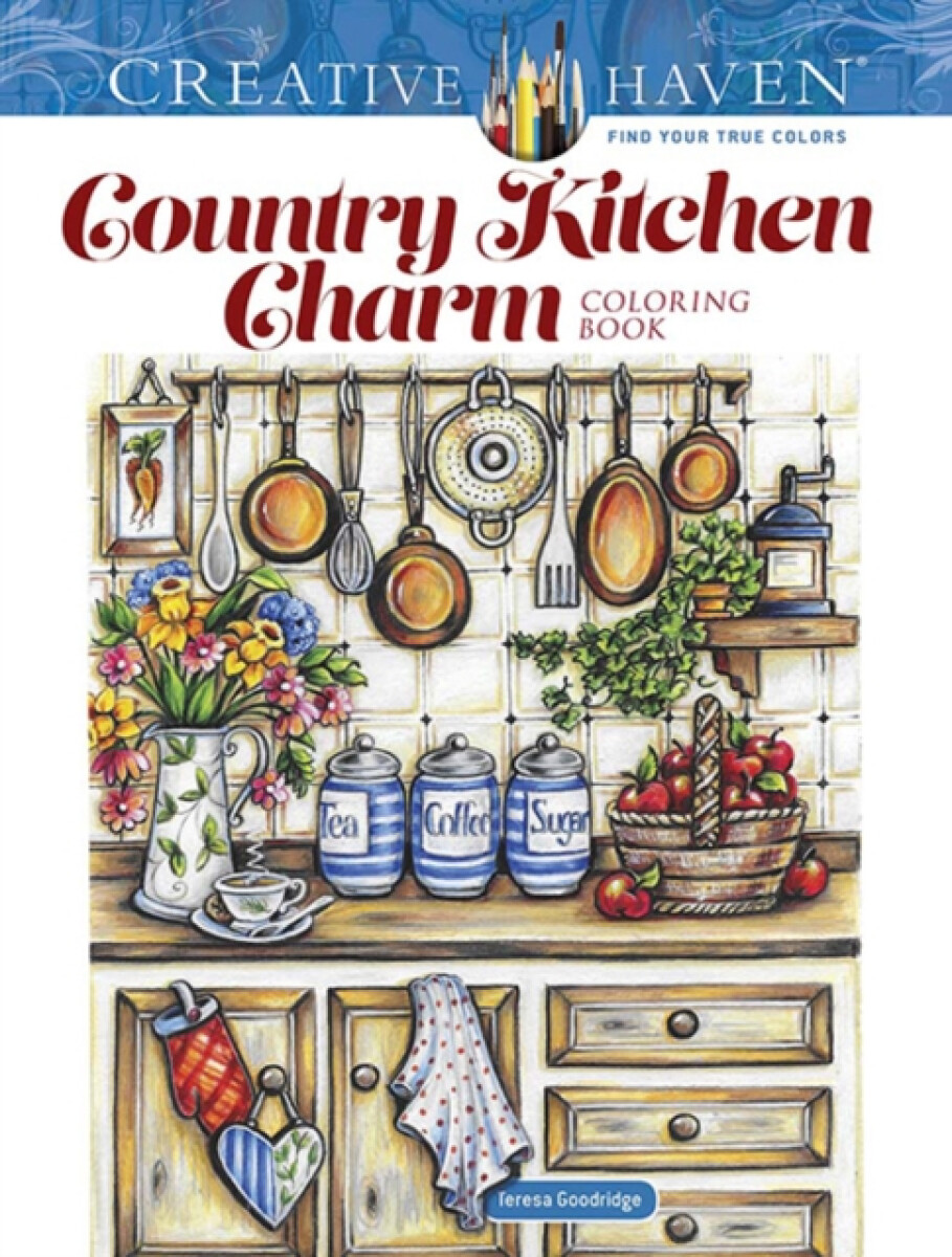 Kniha Creative Haven Country Kitchen Charm Coloring Book
