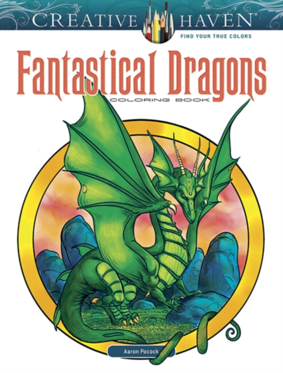 Kniha Creative Haven Fantastical Dragons Coloring Book