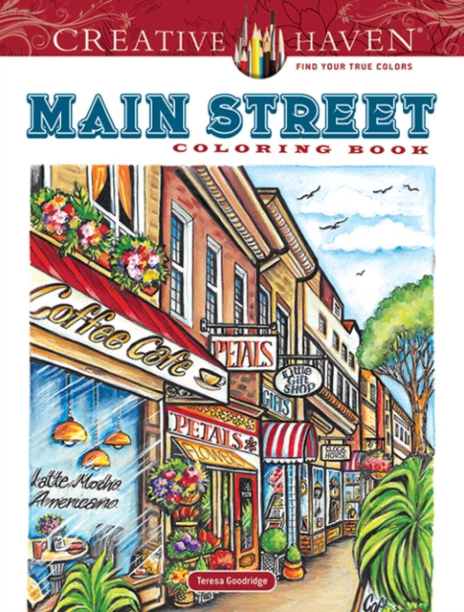Kniha Creative Haven Main Street Coloring Book