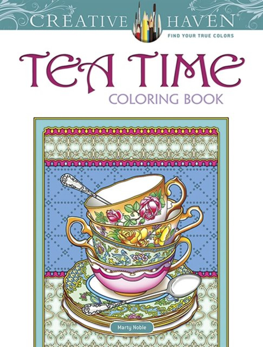 Kniha Creative Haven Teatime Coloring Book