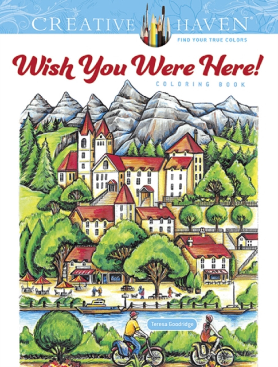 Kniha Creative Haven Wish You Were Here! Coloring Book