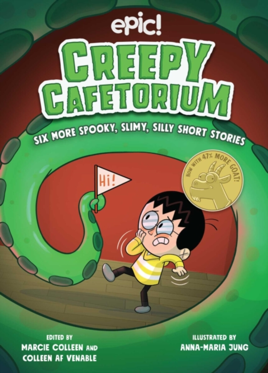 Kniha Creepy Cafetorium: Six More Spooky, Slimy, Silly Short Stories