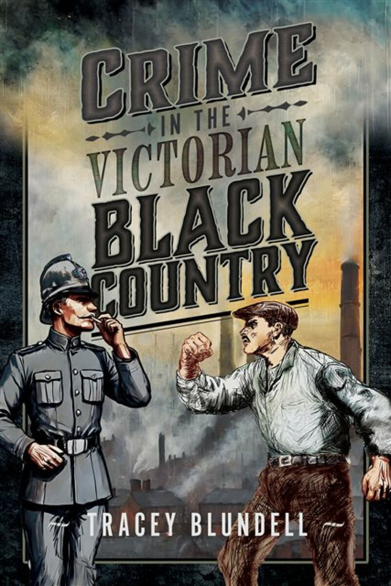 Kniha Crime in the Victorian Black Country