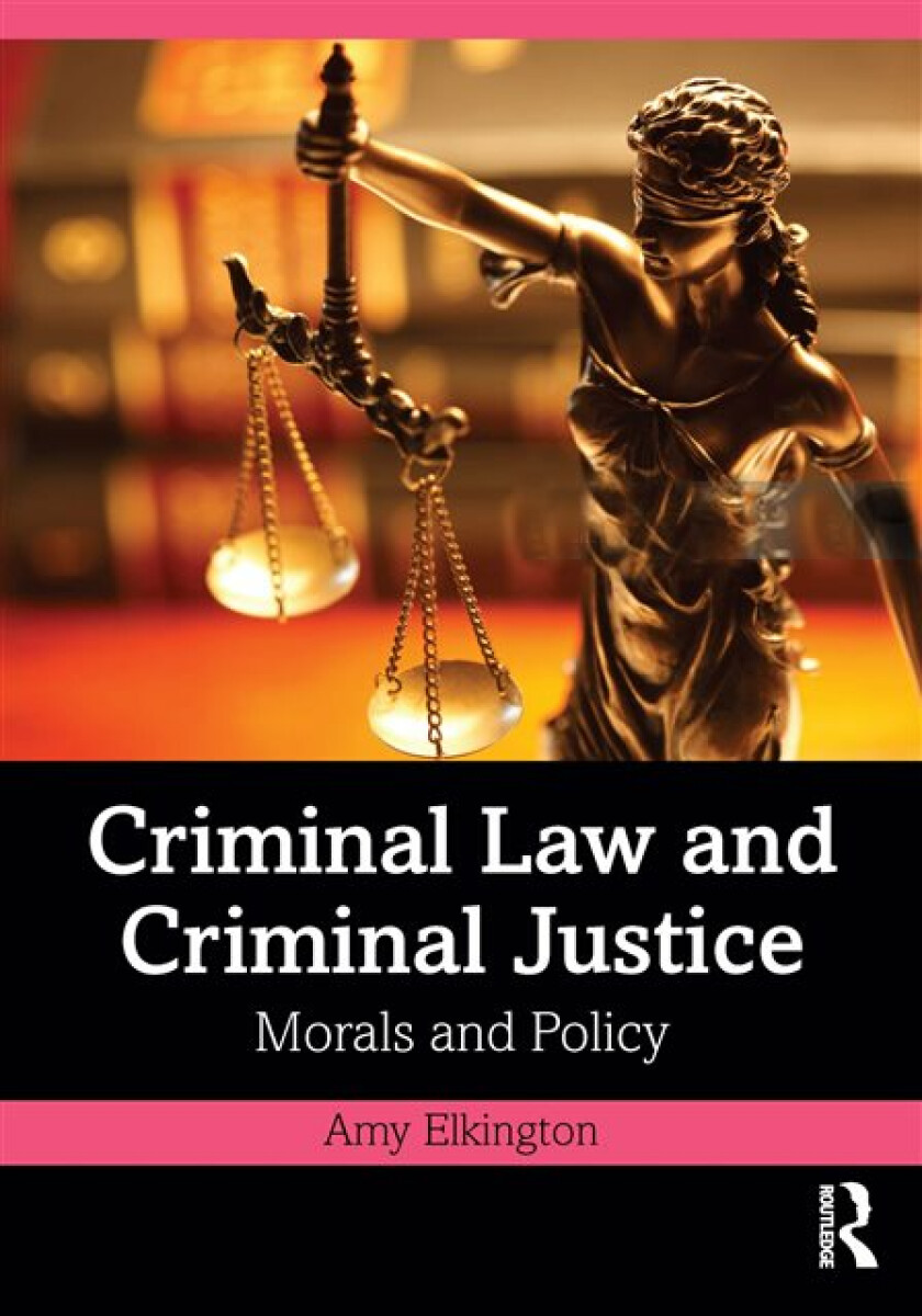Kniha Criminal Law and Criminal Justice