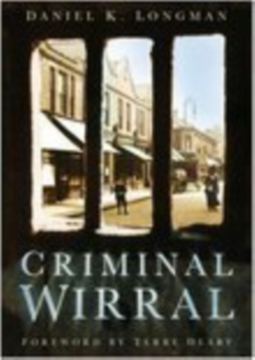 Kniha Criminal Wirral