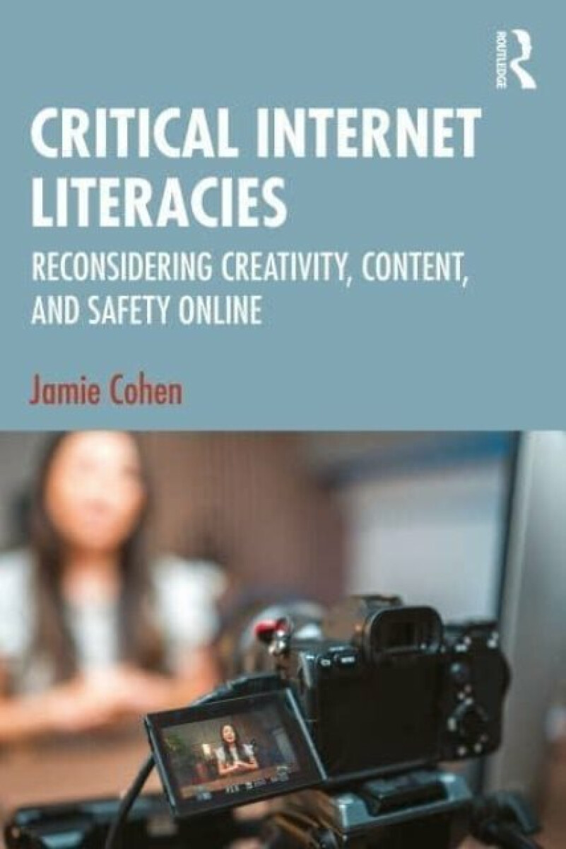 Kniha Critical Internet Literacies