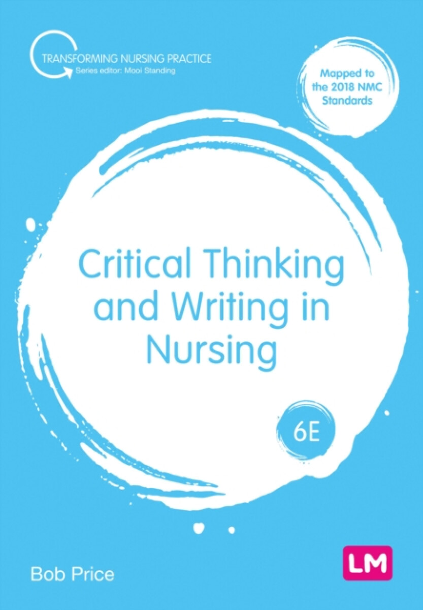 Kniha Critical Thinking and Writing in Nursing