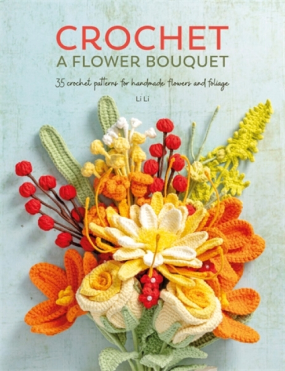 Kniha Crochet a Flower Bouquet