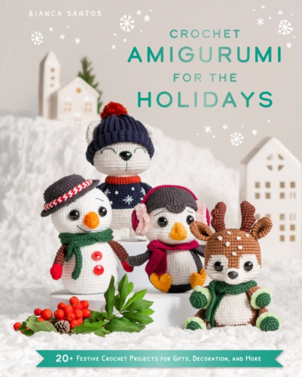 Kniha Crochet Amigurumi for the Holidays