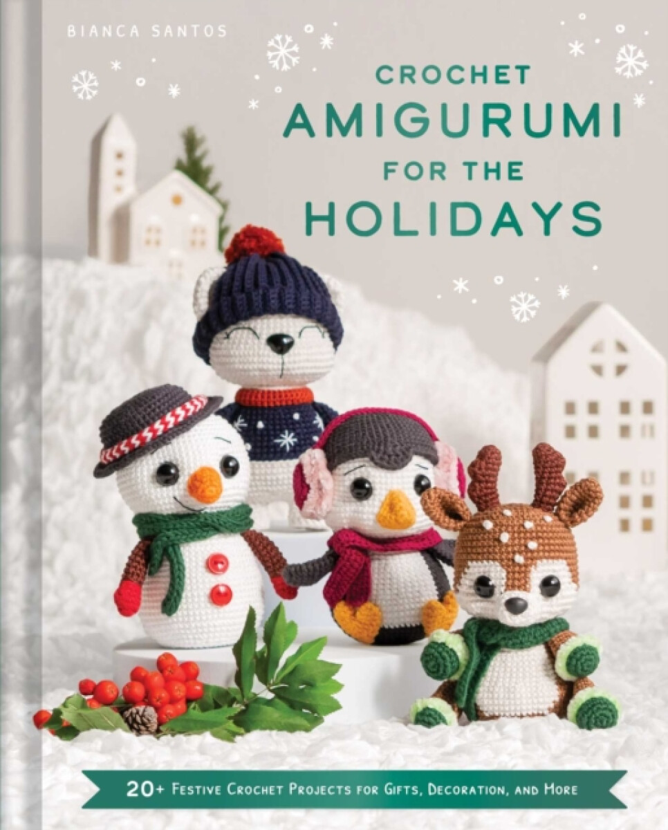 Kniha Crochet Amigurumi for the Holidays
