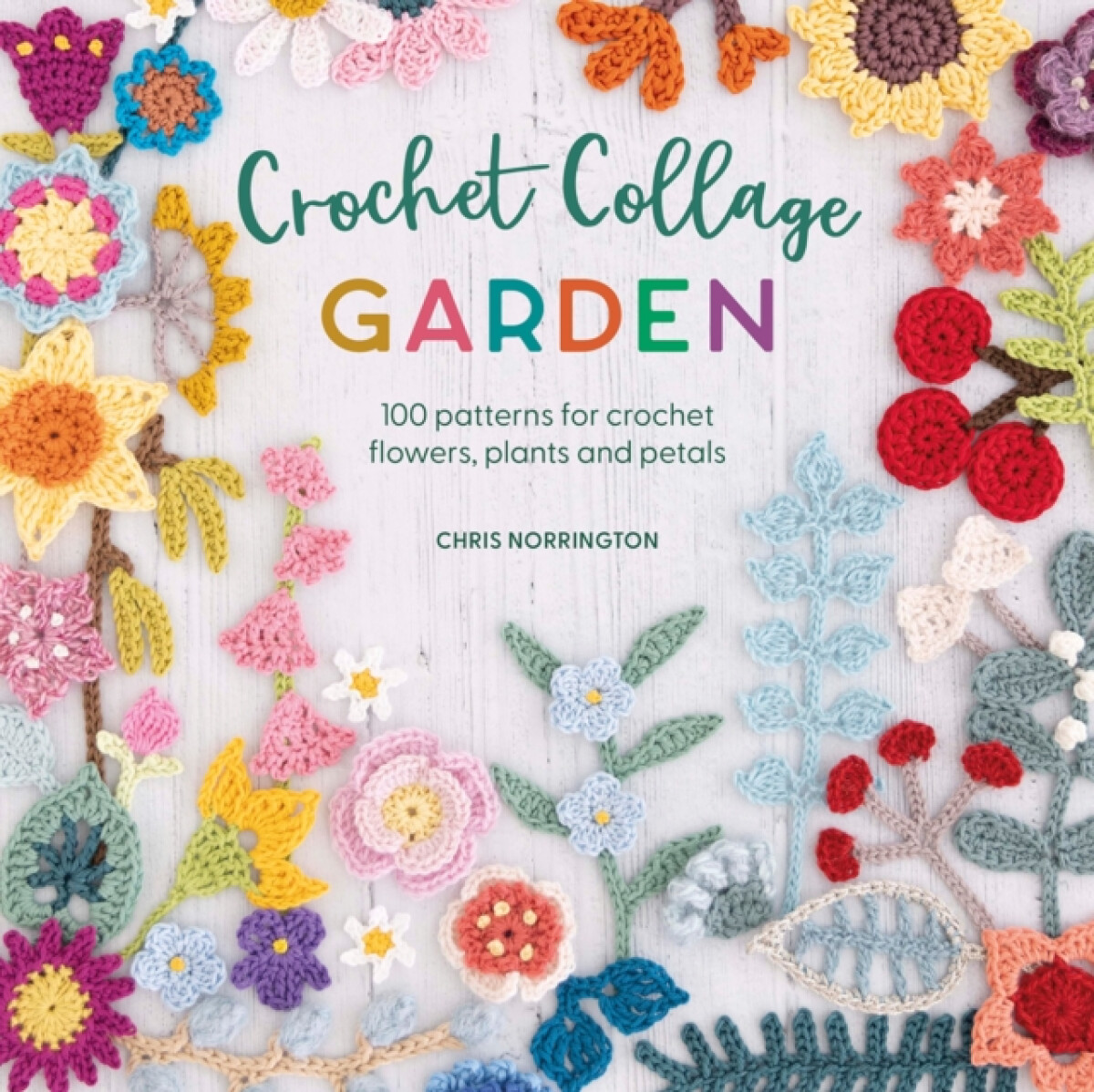 Kniha Crochet Collage Garden