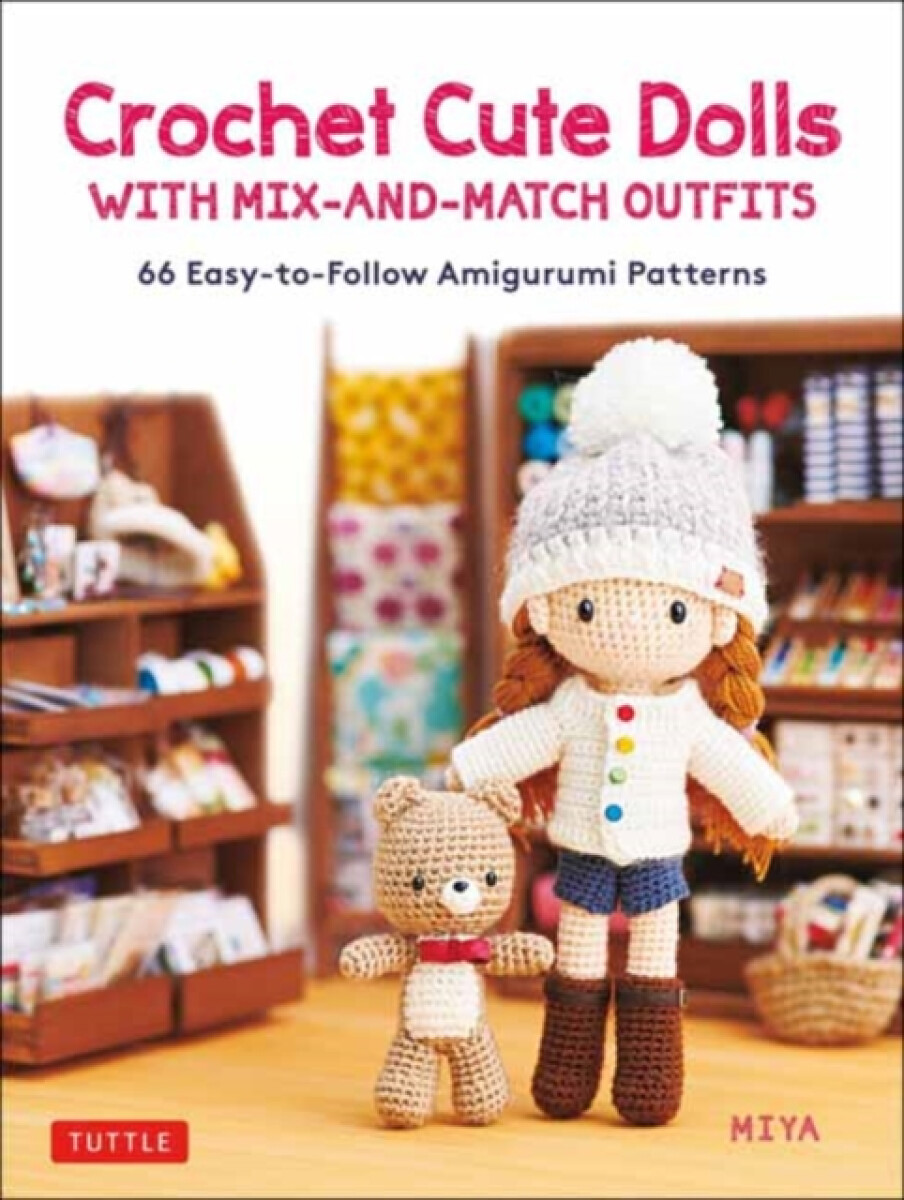 Kniha Crochet Cute Dolls with Mix-and-Match Outfits