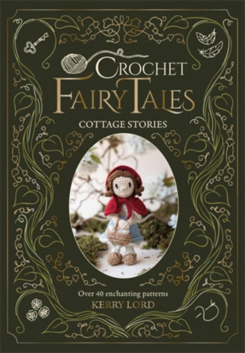 Kniha Crochet Fairy Tales: Cottage Stories