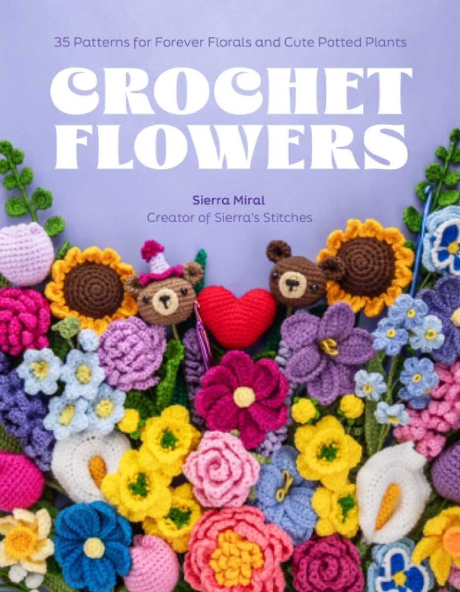 Crochet Flowers - Sierra Miral