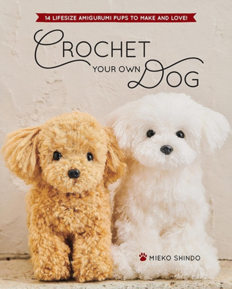 Kniha Crochet Your Own Dog